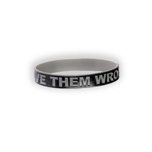 prove them wrong wristband